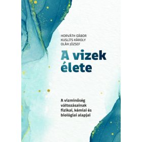   Vizek élete szakmai könyv  - Szerkesztő: Horváth Gábor - Zöldkörök